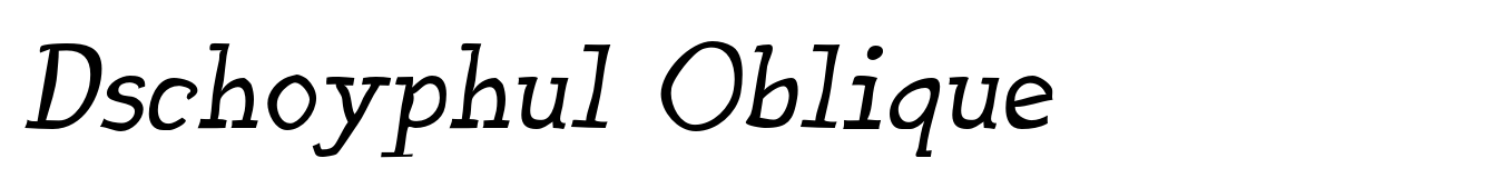 Dschoyphul Oblique